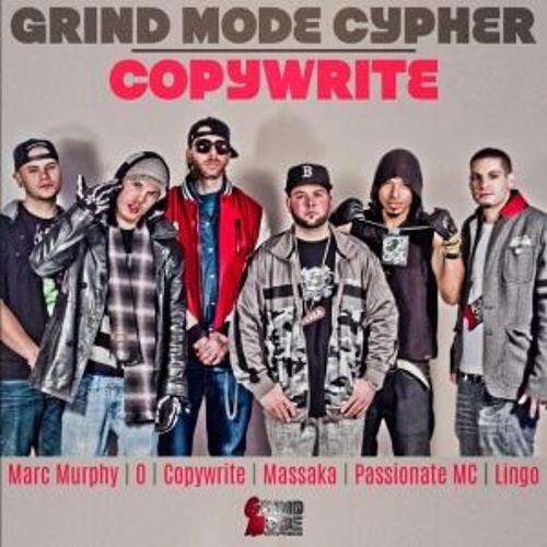 Copywrite - Grind Mode Cypher - Lingo, Passionate MC, O, Massaka, Marc Murphy & Copywrite