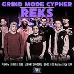 Reks - Grind Mode Cypher - Lingo, Phenom, Kid Karma, Ney Sean, Ohms, Johnny Conceptz & Reks