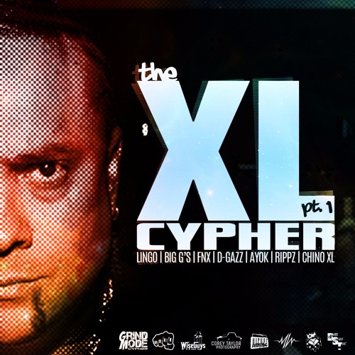 Chino XL - Grind Mode Cypher part 1 - Lingo, Big G's, FNX, D - Gazz, Ayok, Rippz & Chino XL