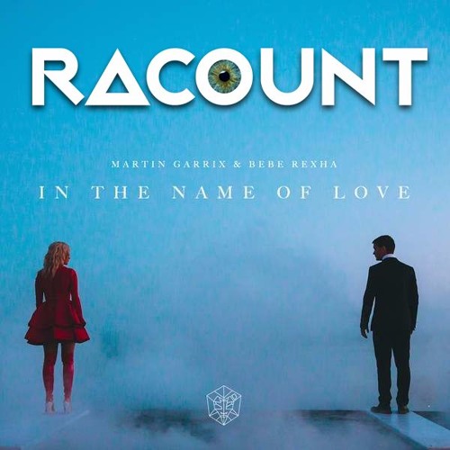 Martin Garrix - In The Name Of Love (Racount Remix)