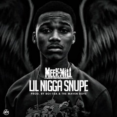 Meek Mill - Lil Nigga Snupe