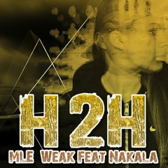MLE ~ Weak Feat. Nakala (H2H BASS HOUSE REMIX)
