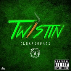 Twistin x ClearSounds