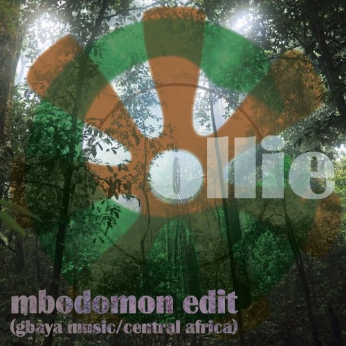 Gbaya sounds - Mbodomon (Ollie edit)