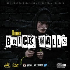 DOUBT • Brick Walls