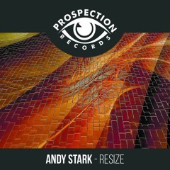 Andy Stark - Resize (Original Mix)