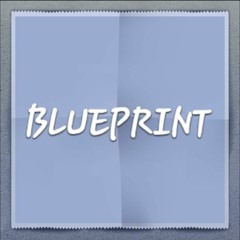 BLUEPRINT by Dennis Yancey