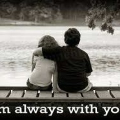 I'll always be with You (Je serai toujours avec toi)