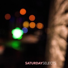 Saturday's Selects : November #5