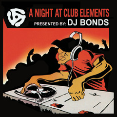 DJ BONDS - A NIGHT AT CLUB ELEMENTS