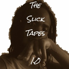 The Slick Tapes 1.0