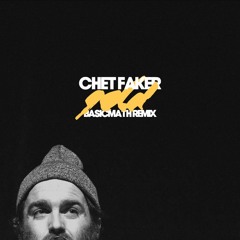 Chet Faker - Gold (basicmath 24-Hour Garage Mix)