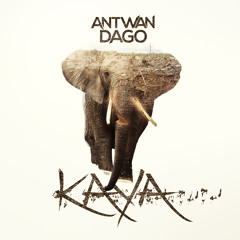 Antwan Dago - Kaya (Original mix)