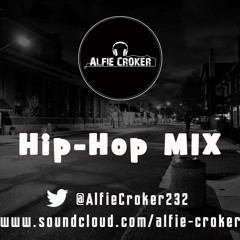 DJ Alfie Croker HIPHOP MIX