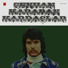 Seyhan Karabay & Kardaslar LP