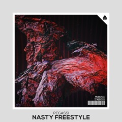 Nasty Freestyle (Pegassi Remix)