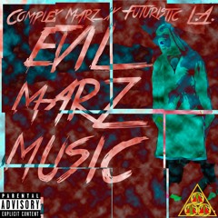 Evil Marz Music (Featuring DJ L.A.)