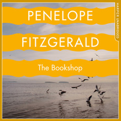 The Bookshop (Chapter 1), By Penelope Fitzgerald, Introduction by David Nicholls, Read by Eve Karpf