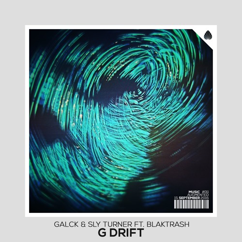 Galck & Sly Turner - G Drift ft. Blak Trash (Original Mix)