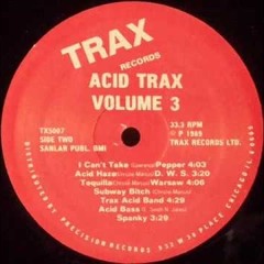 Trax Records Acid Trax Volume 3 - Spanky - Acid Bass