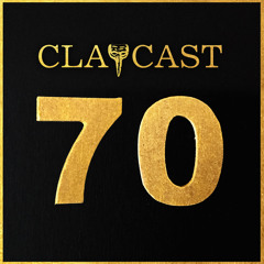 CLAPCAST #70