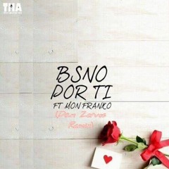 BSNO - Por Ti Ft. Mon Franko (Dan Zervos Remix) WINNER TRACK