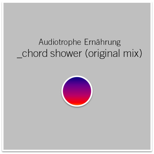 Chord Shower (Original Mix)