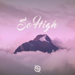 IYFFE x Dj Thai - So High (feat. Wiktoria Kolosowa)
