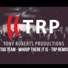 Tag Team - Whoomp! (There It Is) - TRP Remix