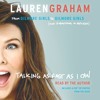 Excerpt from "Talking As Fast As I Can" read by the author, Lauren Graham: Gilmore Girls Season 1