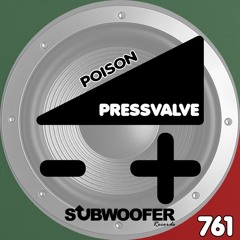 [SUB761] PressValve - Loss Of Consciousness