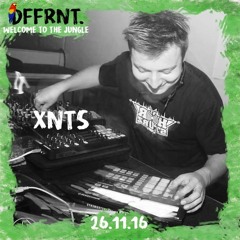 XNTS @ DFFRNT. - WELCOME TO THE JUNGLE 26.11.16