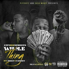 Cityboistreets Whole Thing Ft Piffboyz Ziggy & Caskey