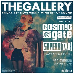 Cosmic Gate @ The Gallery, London (18.11.2016)
