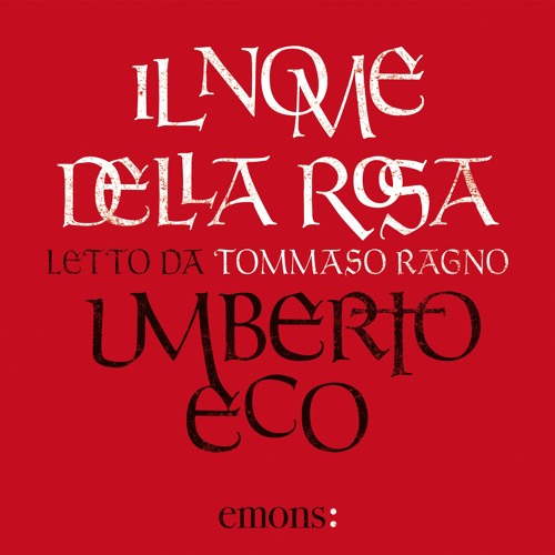 Stream Il Nome Della Rosa from Emons Audiolibri | Listen online for free on  SoundCloud