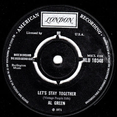 Al Green - Lets Stay Together (Vintage People Edit)