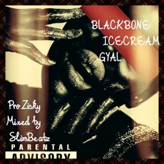 BLACKBONE-IceCream Gyal