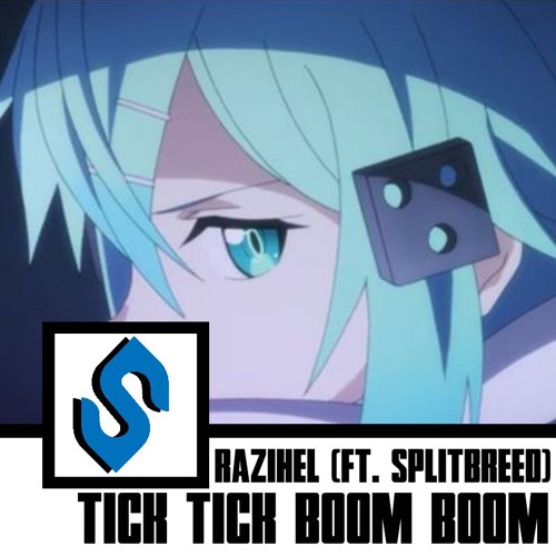 Razihel - Tick Tick Boom Boom