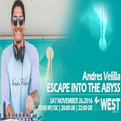 Escape Into The Abyss 042 with Andres Velilla