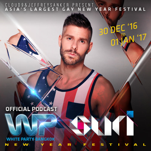 Suri - White Party Bangkok 2017 Official Podcast By Dj Suri