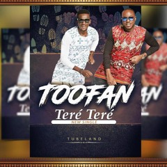 Toofan - Teré Teré