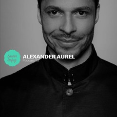 Lauter Unfug Podcasts #52 Alexander Aurel