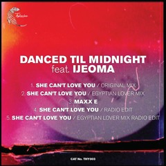 She Can't Love You FULL LENGTH MIX