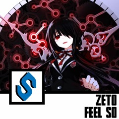 ZETO - Feel So