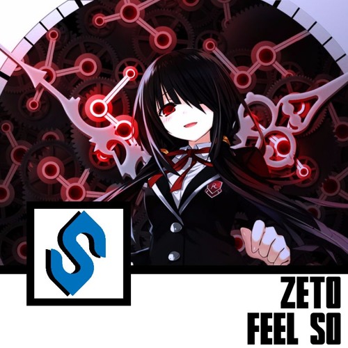 ZETO - Feel So