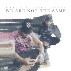 Not The Same ft. Tory Lanez
