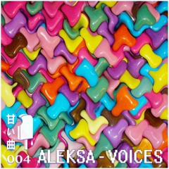 ST004: Aleksa - Voices