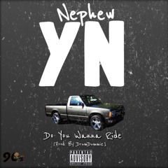 Do You Wanna Ride [Prod. By DrumDummie]