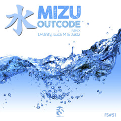 Outcode - Mizu (D-Unity Remix)