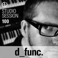 d_func. (aka Alexander Kowalski) - From 0-1 Studio Sessions Vol 100